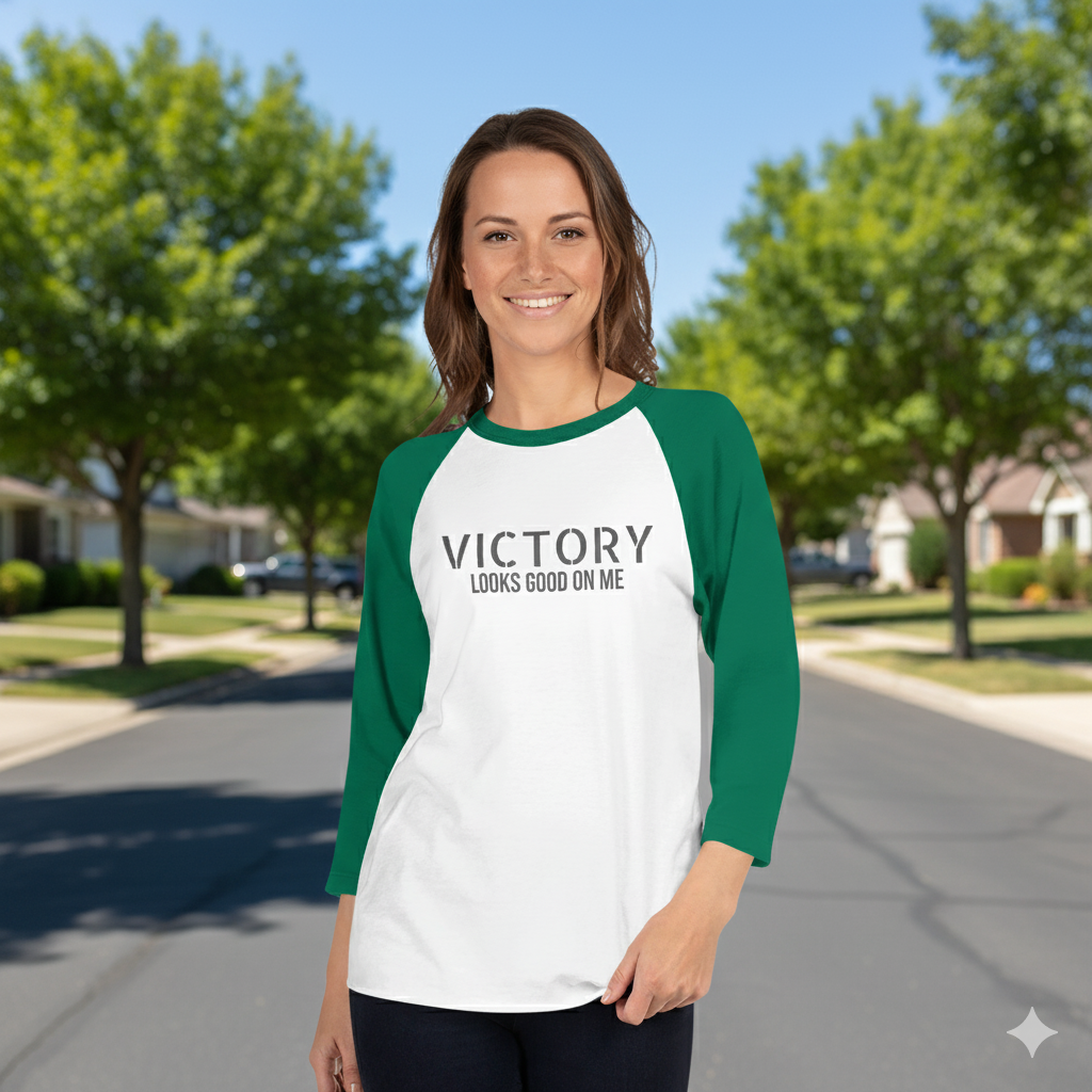 VICTORY LOOKS GOOD ON ME - 3/4 sleeve raglan shirt