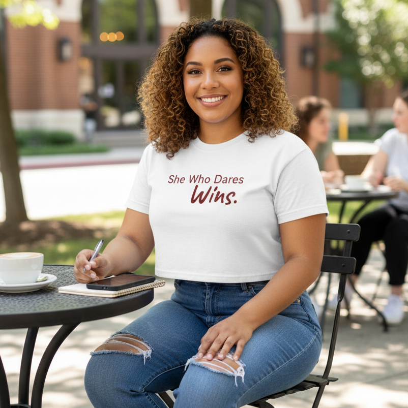 SHE WHO DARES WINS - Women’s crop top