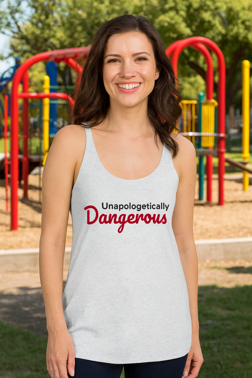 UNAPOLOGETICALLY DANGEROUS - Women's Racerback Tank
