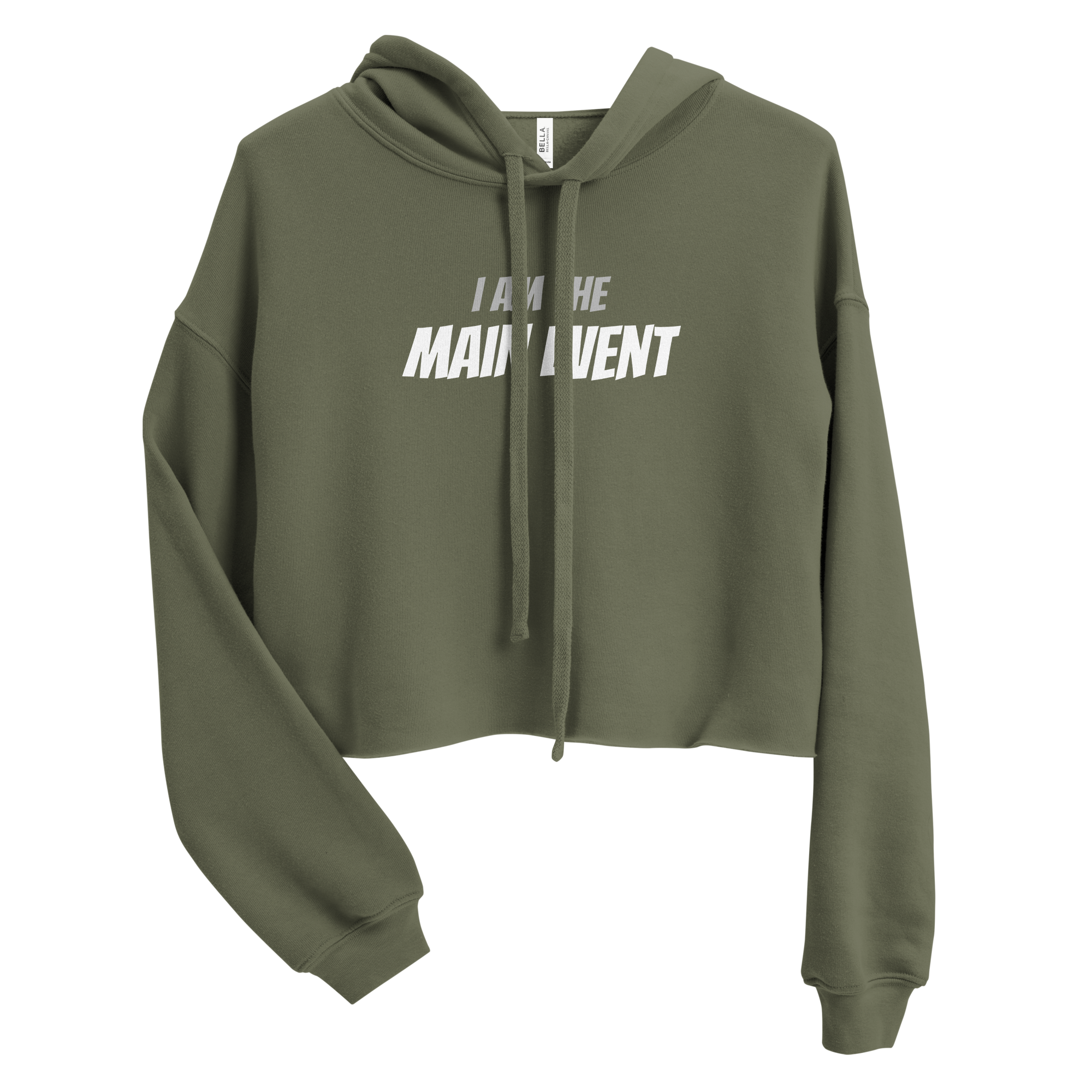 I AM THE MAIN EVENT - Crop Hoodie