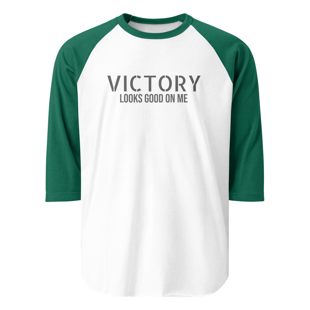 VICTORY LOOKS GOOD ON ME - 3/4 sleeve raglan shirt