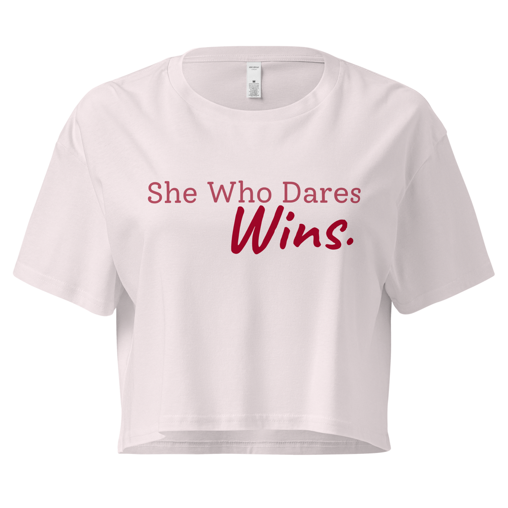 SHE WHO DARES WINS - Women’s crop top