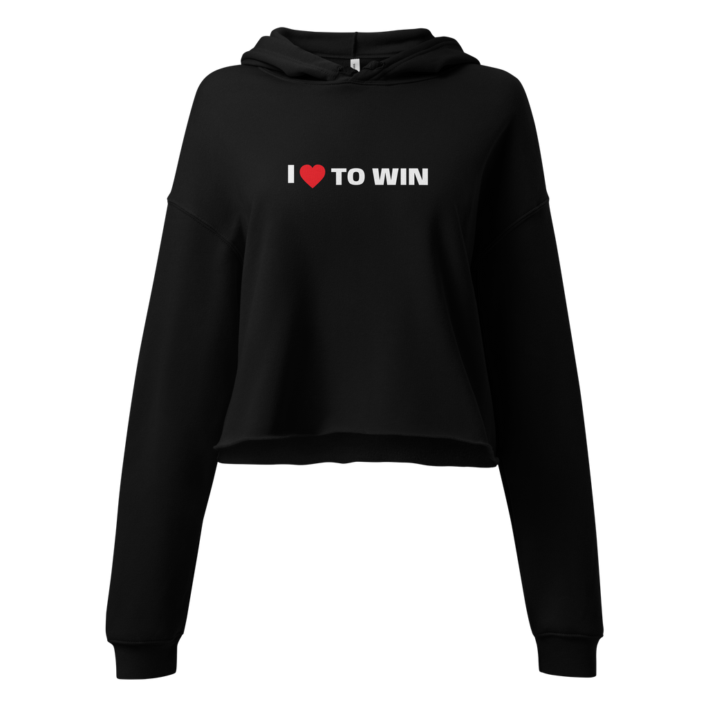I LOVE TO WIN - Crop Hoodie